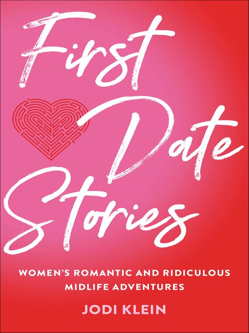 Title details for First Date Stories by Jodi Klein - Available